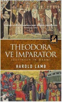 Theodora ve İmparator Jüstinyen'in Dramı - 1