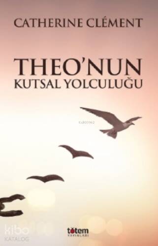 Theo’nun Kutsal Yolculuğu - 1