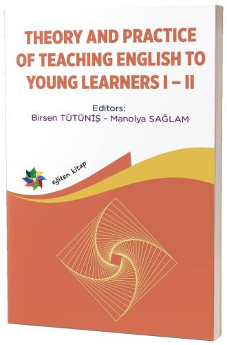 Theory And Practice Of Teaching English To Young Learners I – II - 1