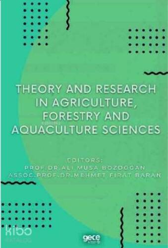 Theory and Research in Agriculture, Forestry and Aquaculture Sciences - 1