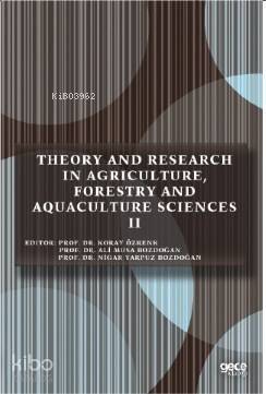 Theory and Research in Agriculture, Forestry and Aquaculture Sciences II - 1