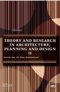 Theory and Research in Architecture, Planning and Design II - 1