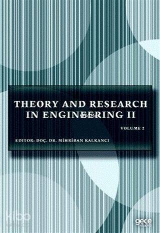 Theory and Research in Engineering 2; Volume 2 - 1