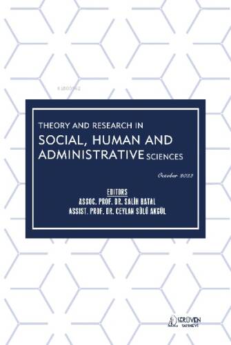 Theory and Research in Social, Human and Administrative Sciences / October 2022 - 1