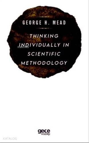 Thinking Individually in Scientific Methodology - 1