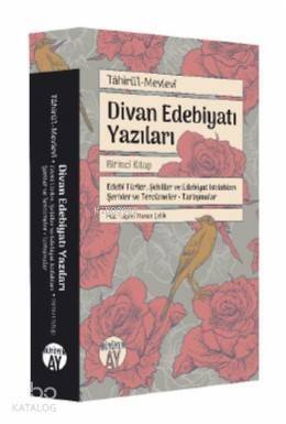 Tâhirü'l-Mevlevî; Divan Edebiyatı Yazıları - 1