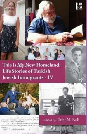 This is My New Homeland Life Stories of Turkish Jewish Immigrants - 4 - 1