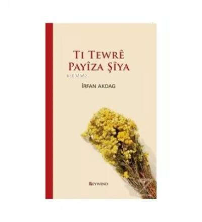 Tı Tewrê Payîza Şîya - 1