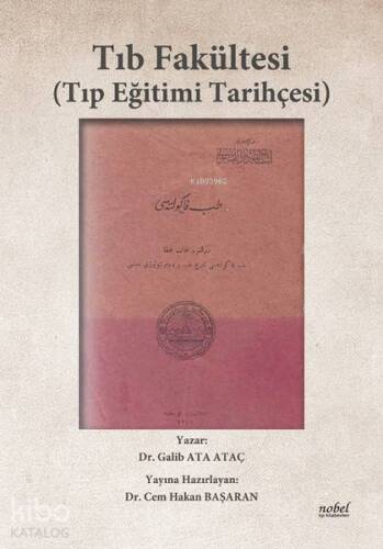 Tıb Fakültesi (Tıp Eğitimi Tarihçesi) - 1