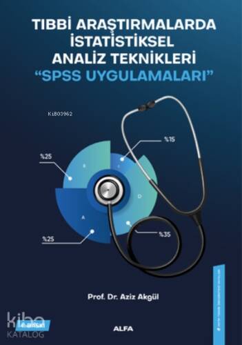 Tıbbi Araştırmalarda İstatiksel Analiz Teknikleri 