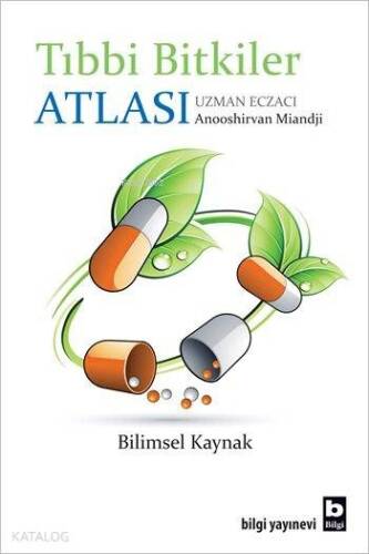 Tıbbi Bitkiler Atlası; Bilimsel Kaynak - 1