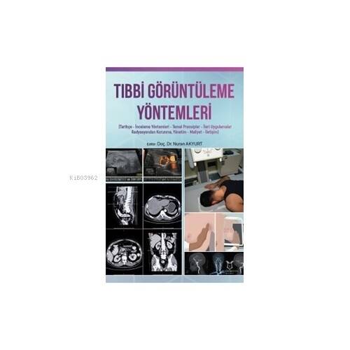 Tibbi Görüntüleme Yöntemleri - 1