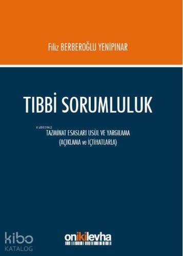 Tıbbi Sorumluluk - 1