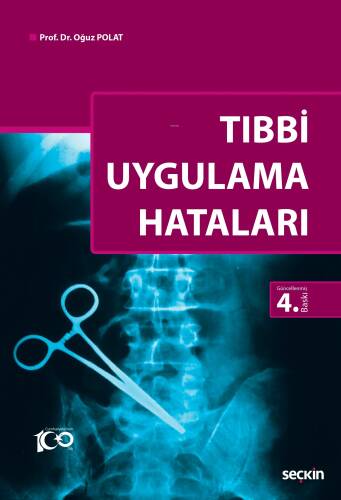 Tıbbi Uygulama Hataları - 1