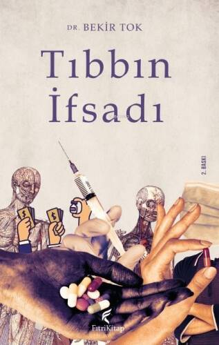 Tıbbın İfsadı - 1