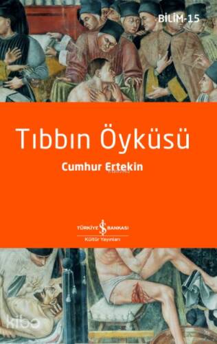 Tıbbın Öyküsü - 1