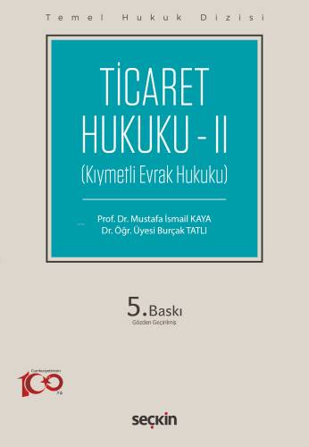 Ticaret Hukuku – II;(Kıymetli Evrak Hukuku) - 1