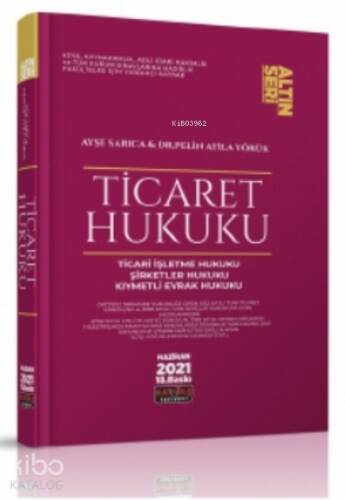 Ticaret Hukuku Konu Anlatımı;Ticaret Hukuku Konu Anlatımı - 1