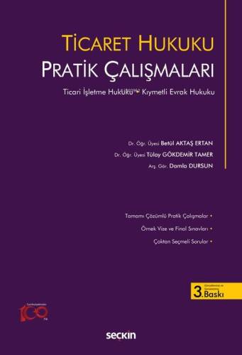 Ticaret Hukuku Pratik Çalışmaları;Ticari İşletme Hukuku-Kıymetli Evrak Hukuku - 1