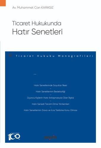 Ticaret Hukukunda Hatır Senetleri;– Ticaret Hukuku Monografileri – - 1