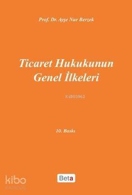 Ticaret Hukukunun Genel İlkeleri - 1