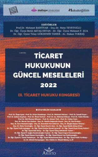 Ticaret Hukukunun Güncel Meseleleri 2022 - II. Ticaret Hukuku Kongresi - 1