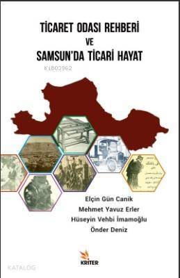 Ticaret Odası Rehberi ve Samsun'da Ticari Hayat - 1