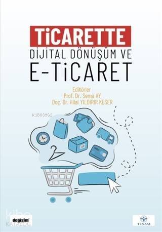 Ticarette Dijital Dönüşüm ve E-Ticaret - 1