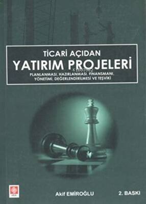 Ticari Açıdan Yatırım Projeleri Akif Emiroğlu - 1