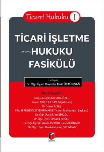 Ticari İşletme Hukuku Fasikülü (Ticaret Hukuku I) - 1