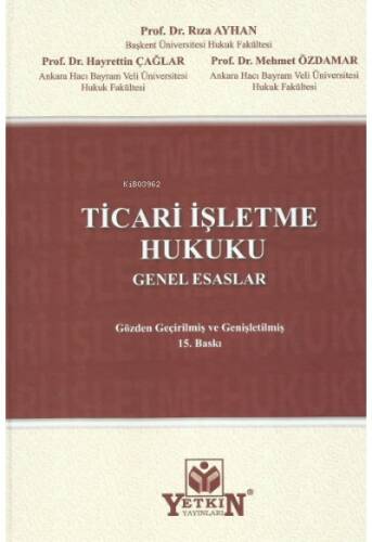 Ticari İşletme Hukuku Genel Esaslar - 1