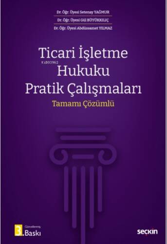 Ticari İşletme Hukuku Pratik Çalışmaları - 1