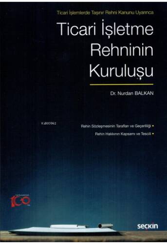 Ticari İşletme Rehninin Kuruluşu - 1