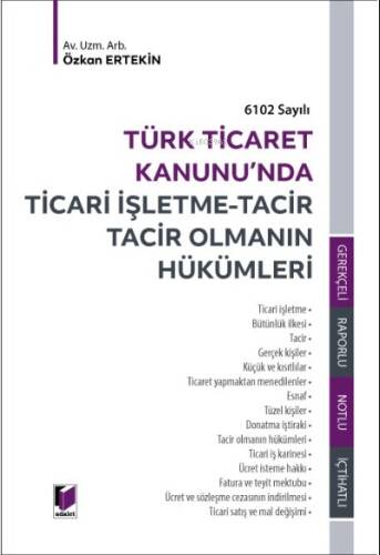 Ticari İşletme - Tacir Tacir Olmanın Hükümleri - 1