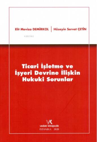 Ticari İşletme ve İşyeri Devrine İlişkin Hukuki Sorunlar - 1