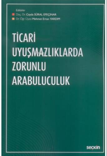 Ticari Uyuşmazlıklarda Zorunlu Arabuluculuk - 1