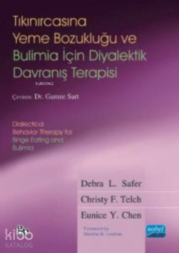 Tıkınırcasına Yeme Bozukluğu ve Bulimia için Diyaletik Davranış Terapisi;Dialectical Behavior Therapy for Binge Eating and Bulimia - 1