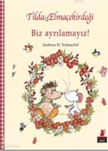 Tilda Elmaçekirdeği Biz Ayrılamayız ! - 1