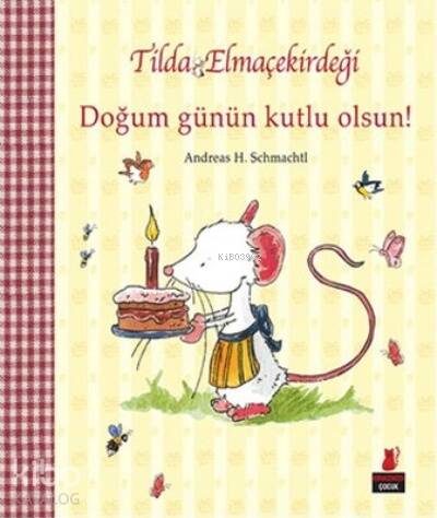 Tilda Elmaçekirdeği - Doğum Günün Kutlu Olsun! - 1