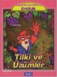 Tilki ve Üzümler - 1