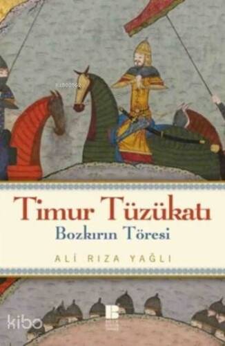 Timur Tüzükatı; Bozkırın Töresi - 1