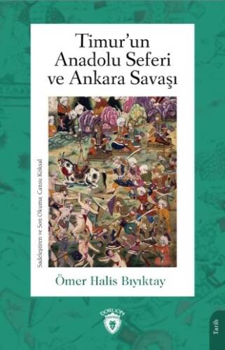 Timur’un Anadolu Seferi ve Ankara Savaşı - 1