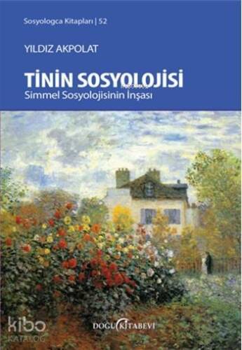 Tinin Sosyolojisi; Simmel Sosyolojisinin İnşası - 1