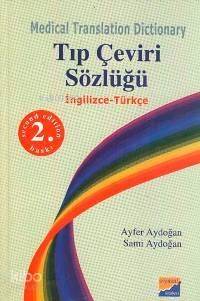 Tıp Çeviri Sözlüğü İngilizce-Türkçe - 1