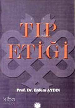 Tıp Etiği - 1