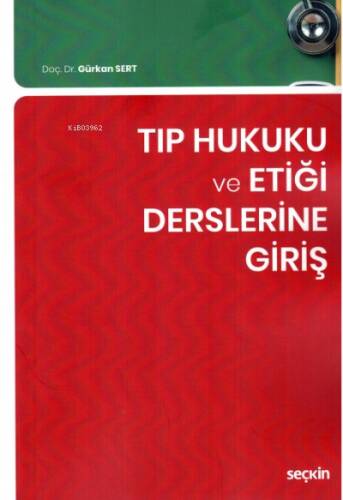 Tıp Hukuku ve Etiği Derslerine Giriş - 1