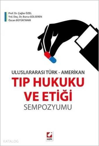 Tıp Hukuku ve Etiği Sempozyumu - 1