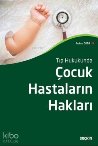 Tıp Hukukunda Hastaların Hakları - 1