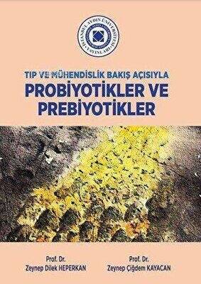 Tıp Ve Mühendislik Bakış Açısıyla Probiyotikler Ve Prebiyotikler - 1