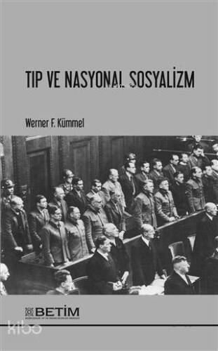 Tıp ve Nasyonal Sosyalizm - 1